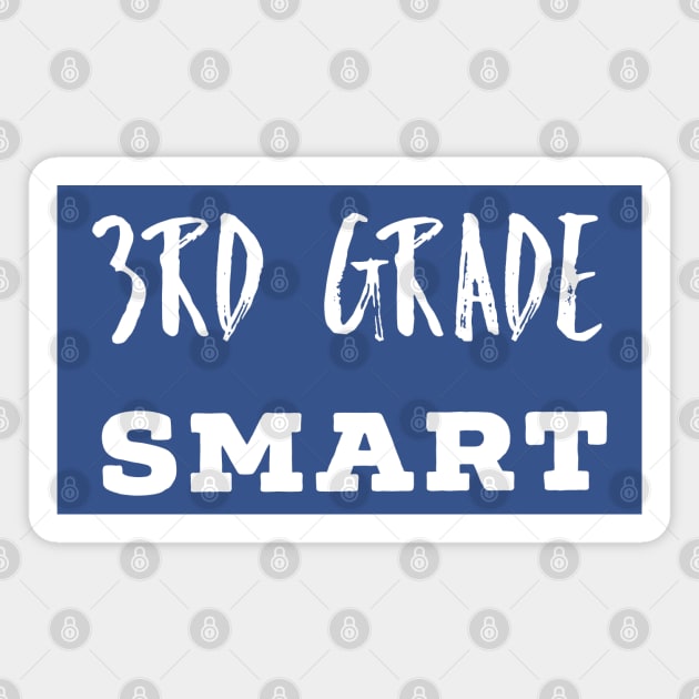 3rd Grade Smart Student Magnet by Mindseye222